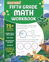 Fifth Grade Math Workbook for Kids Ages 10-11: Over 75 Activities - Number Skills, Algebra, Fractions, Geometry, Measurement and Data and more