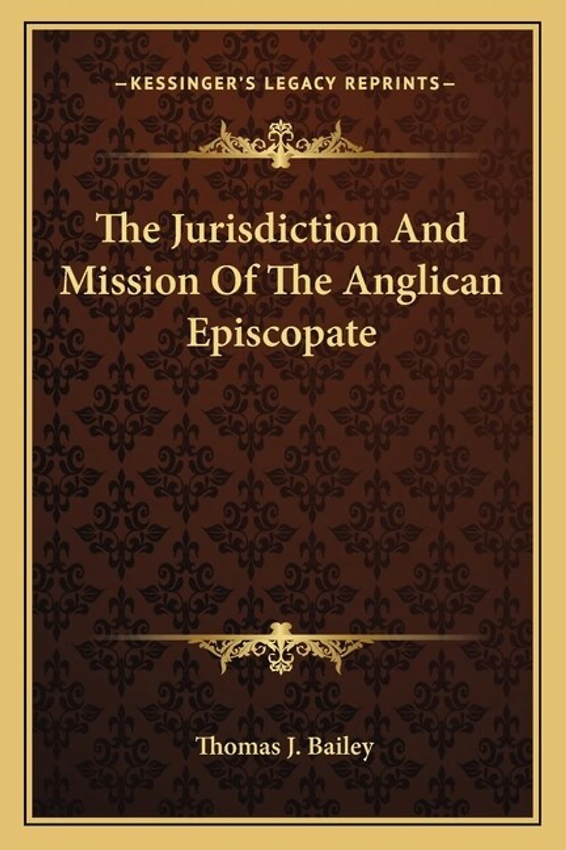 the Jurisdiction and Mission of Anglican Episcopate