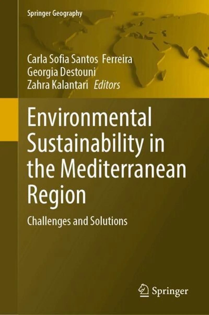 Environmental Sustainability the Mediterranean Region: Challenges and Solutions