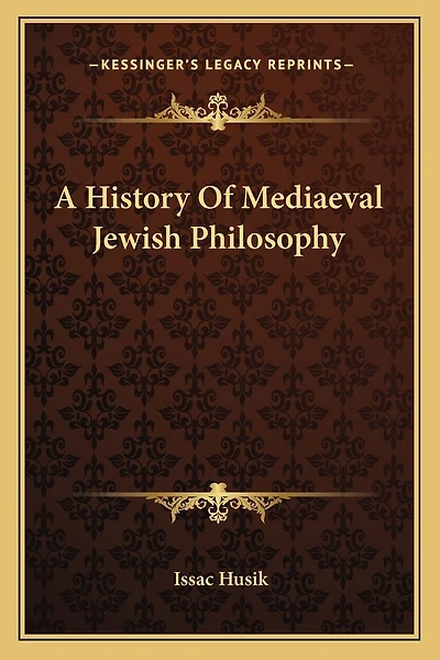 A History Of Mediaeval Jewish Philosophy