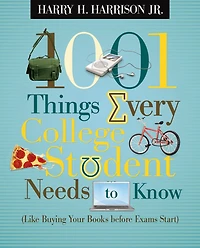 1001 Things Every College Student Needs to Know: (Like Buying Your Books Before Exams Start) – The Perfect Christian Graduation Gift Celebrate High School Grad