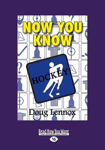 Now You Know Hockey: The Book of Answers (Large Print 16pt)
