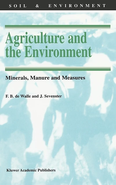 Agriculture and the Environment: Minerals, Manure Measures