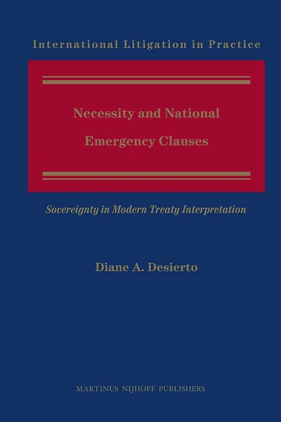 Necessity and National Emergency Clauses: Sovereignty in Modern Treaty Interpretation