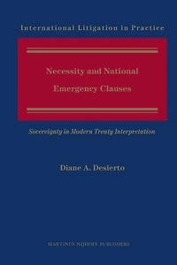 Necessity and National Emergency Clauses: Sovereignty in Modern Treaty Interpretation
