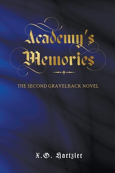 Academy's Memories: The Second Gravelback Novel