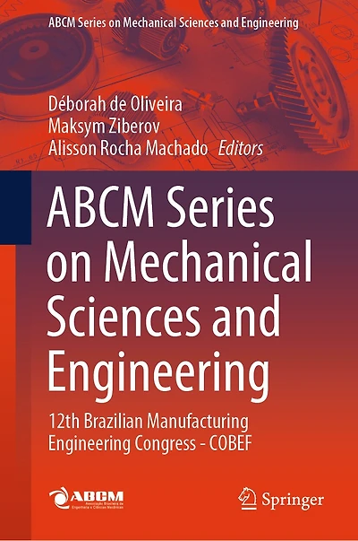 ABCM Series on Mechanical Sciences and Engineering: 12th Brazilian Manufacturing Engineering Congress