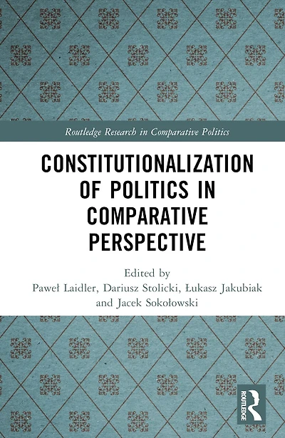Constitutionalization of Politics Comparative Perspective