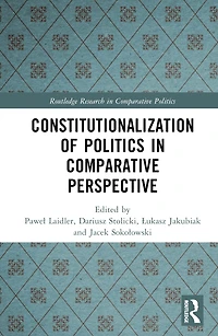 Constitutionalization of Politics Comparative Perspective