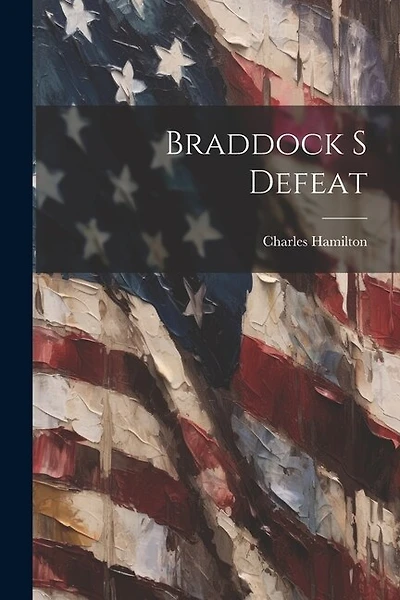 Braddock S Defeat