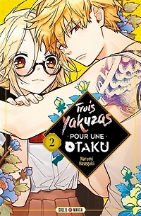 Trois yakuzas pour une otaku, Vol. 2