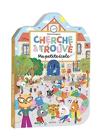 MA PETITE ÉCOLE CHERCHE ET TROUVE