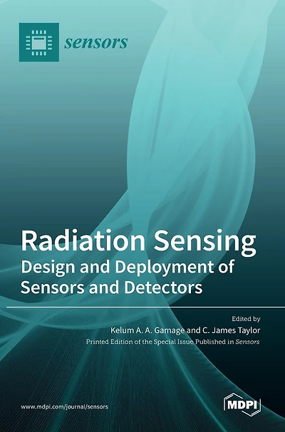 Radiation Sensing: Design And Deployment Of Sensors And Detectors