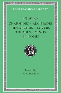 Charmides. Alcibiades. Hipparchus. Lovers. Theages. Minos. Epinomis