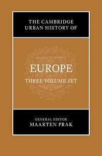 The Cambridge Urban History of Europe 3 Volumes Hardback Set