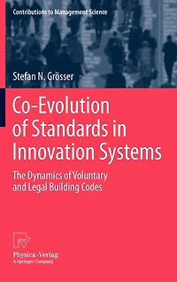 Co-Evolution of Standards Innovation Systems: The Dynamics Voluntary and Legal Building Codes