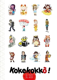 Kokekokko !: 16 vues du Japon