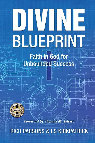 Divine Blueprint: Faith in God for Unbounded Success