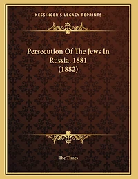 Persecution Of The Jews In Russia, 1881 (1882)