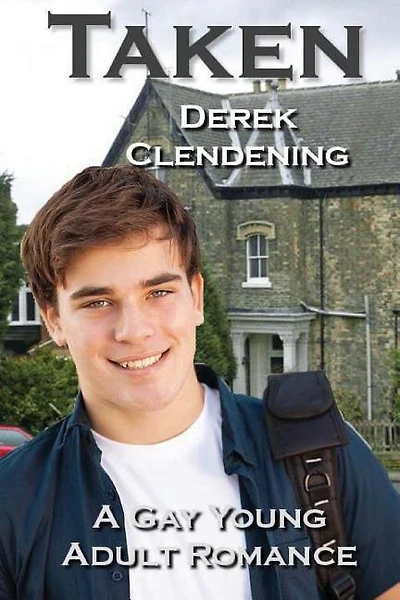 Taken: A Gay Young Adult Romance