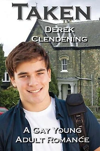 Taken: A Gay Young Adult Romance