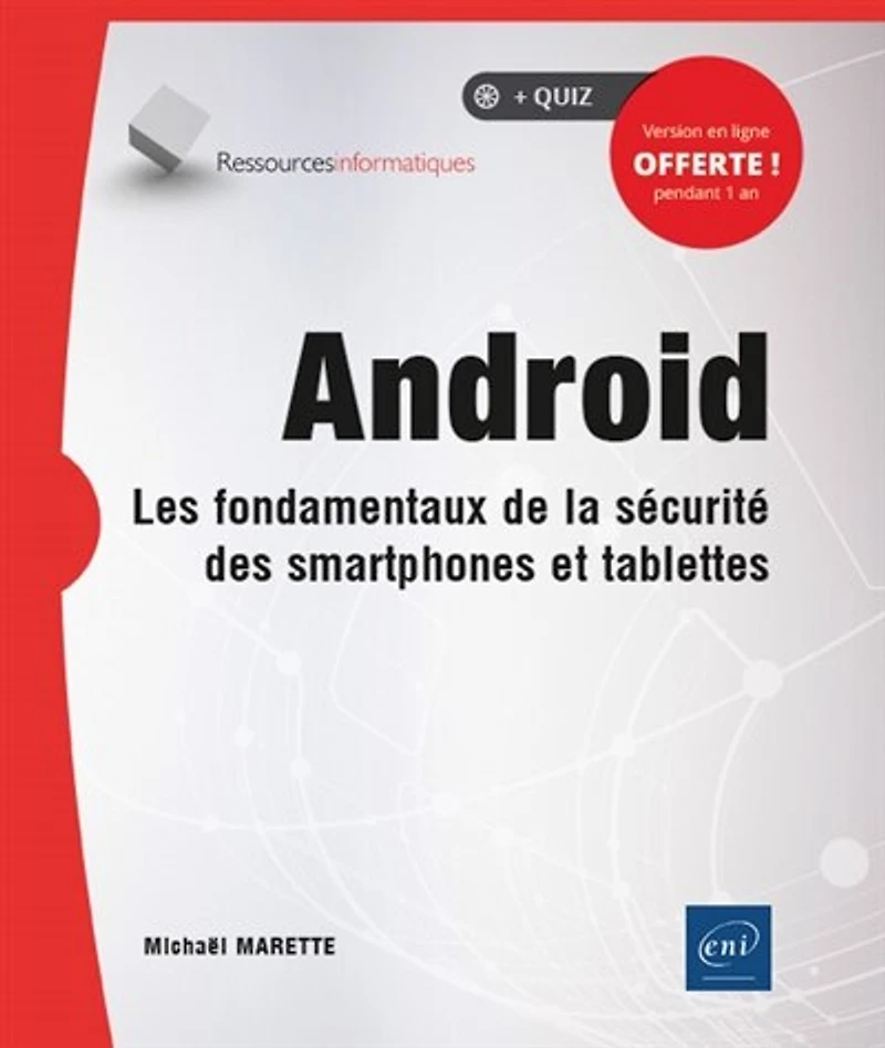 Android: les fondamentaux de la sécurité des smartphones et tablettes