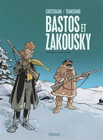 Bastos et Zakousky : intégrale noir et blanc, Vol. 1: intégrale noir et blanc, Vol. 1