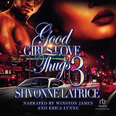 Good Girls Love Thugs #3