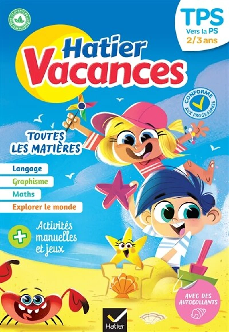 Hatier vacances, TPS vers la PS, 2-3 ans: toutes les matières