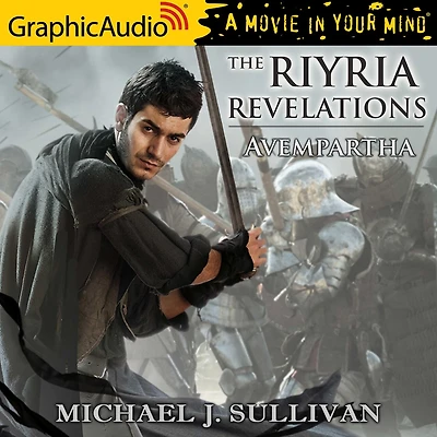Avempartha [Dramatized Adaptation]: The Riyria Revelations 2: Avempartha