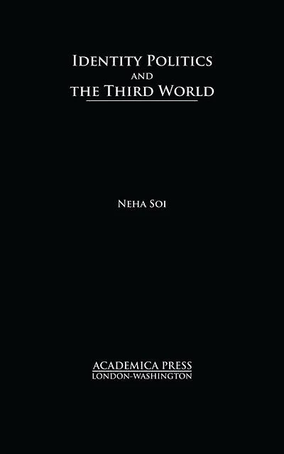 Identity Politics And The Third World