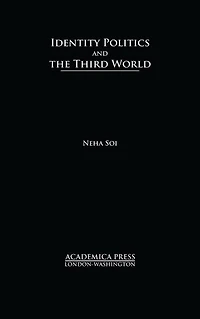 Identity Politics And The Third World