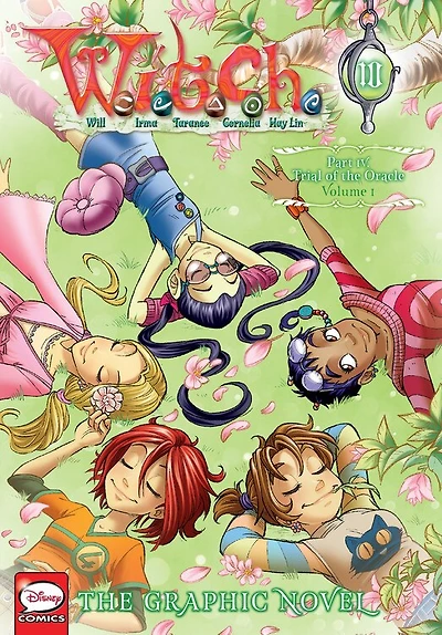 W.i.t.c.h.: The Graphic Novel, Part Iv. Trial Of The Oracle, Vol. 1