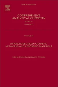 Hypercrosslinked Polymeric Networks and Adsorbing Materials: Synthesis, Properties, Structure, and Applications