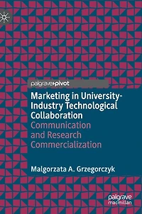 Marketing University-Industry Technological Collaboration: Communication and Research Commercialization
