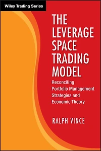 The Leverage Space Trading Model: Reconciling Portfolio Management Strategies and Economic Theory