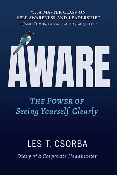 Aware: The Power of Seeing Yourself Clearly