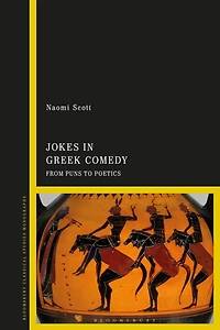 Jokes Greek Comedy: From Puns to Poetics