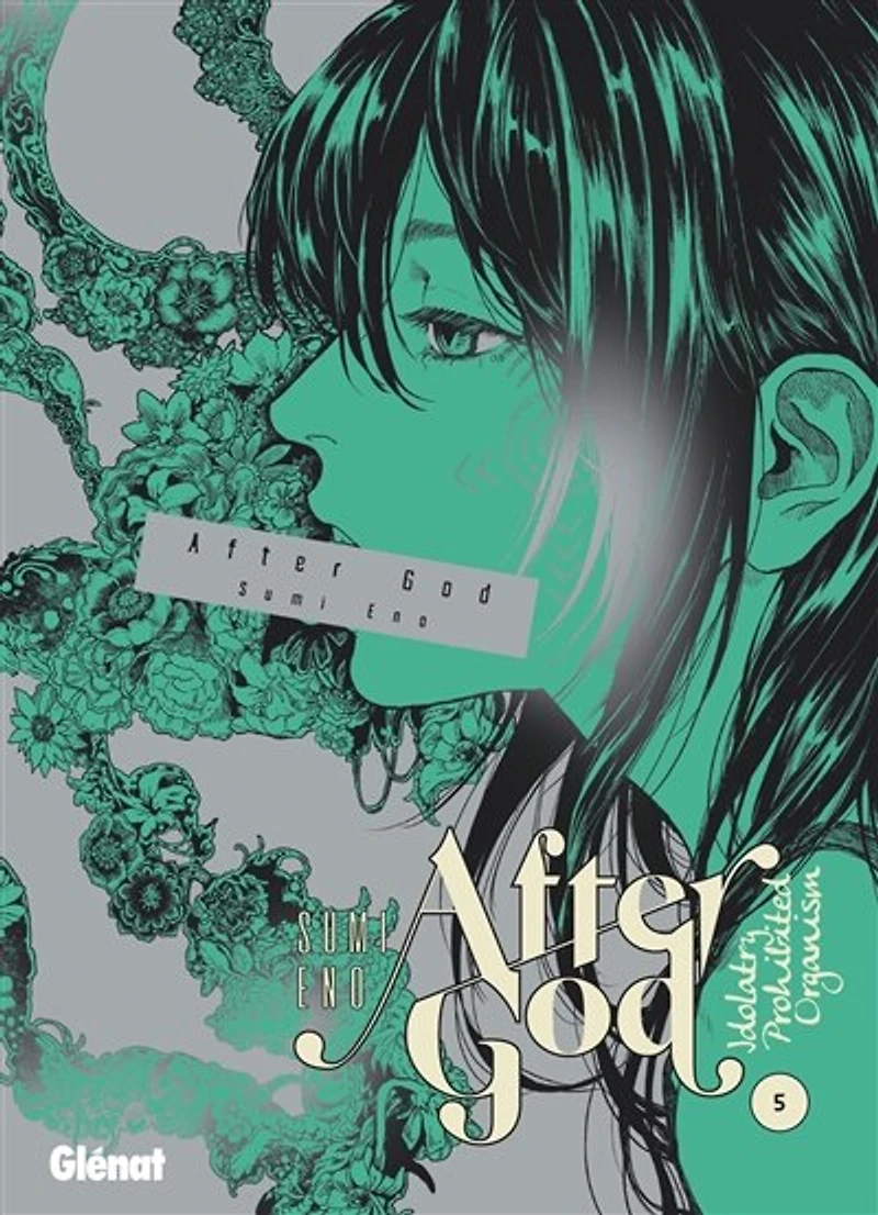 After god : idolatry prohibited organism, Vol. 5