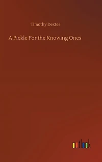 A Pickle For the Knowing Ones
