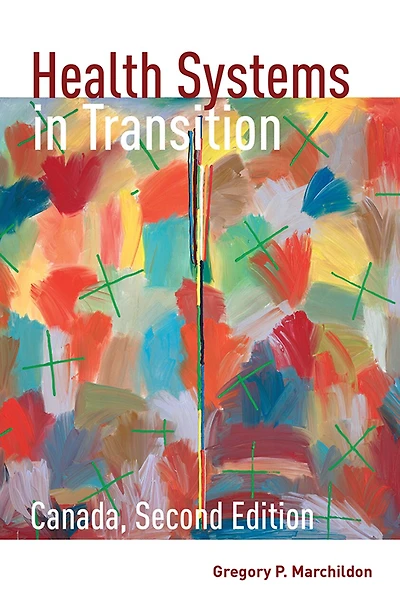 Health Systems Transition: Canada, Third Edition