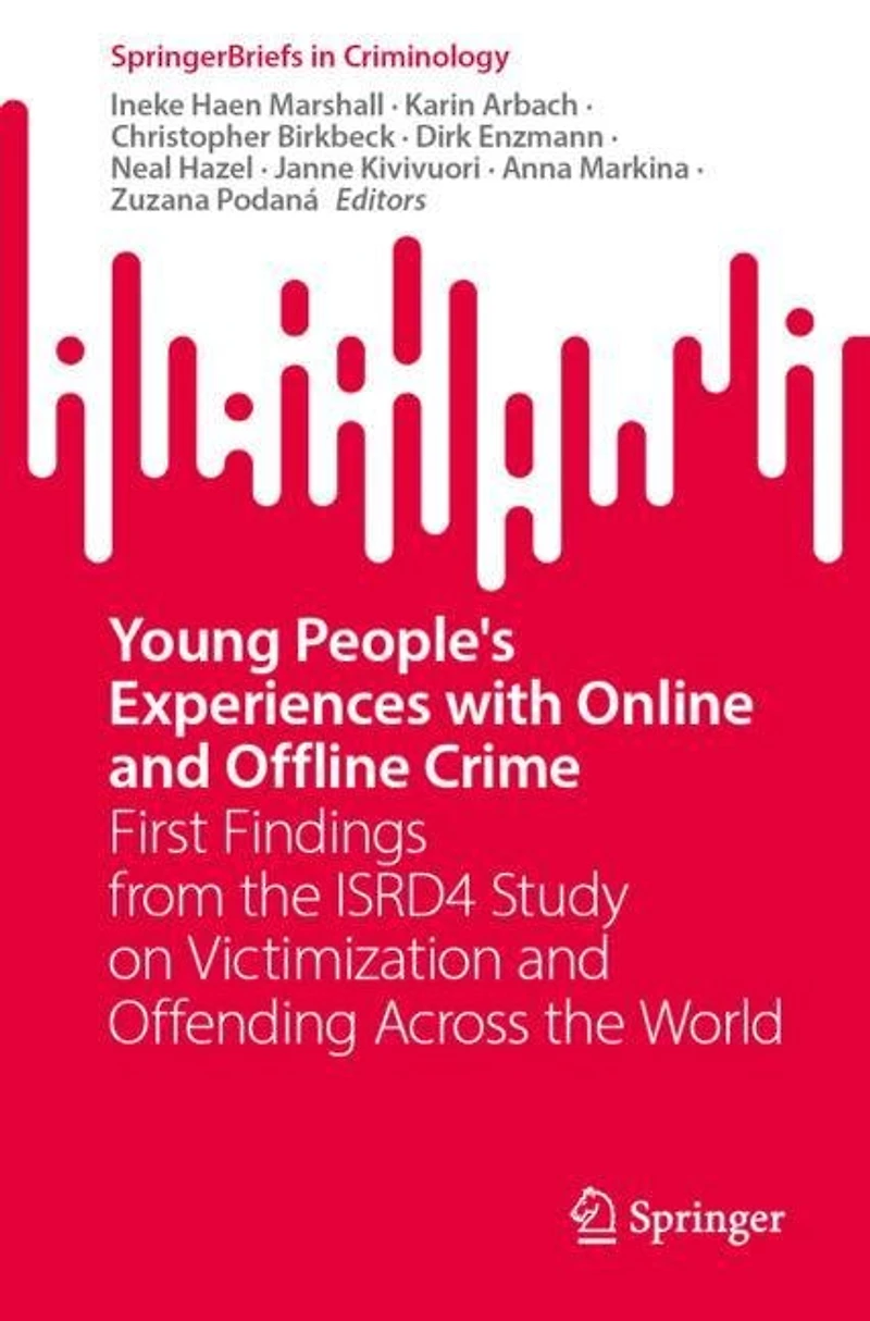 Young People's Experiences with Online and Offline Crime: First Findings from the ISRD4 Study on Victimization Offending Across World