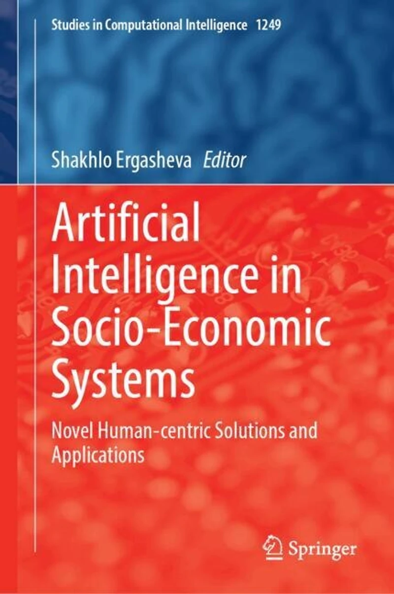 Artificial Intelligence Socio-Economic Systems: Novel Human-centric Solutions and Applications