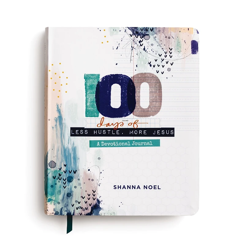 100 Days of Less Hustle, More Jesus: A Devotional Journal (100 Daily Devotions with Bible Verses, Journaling Space, and Prayers)