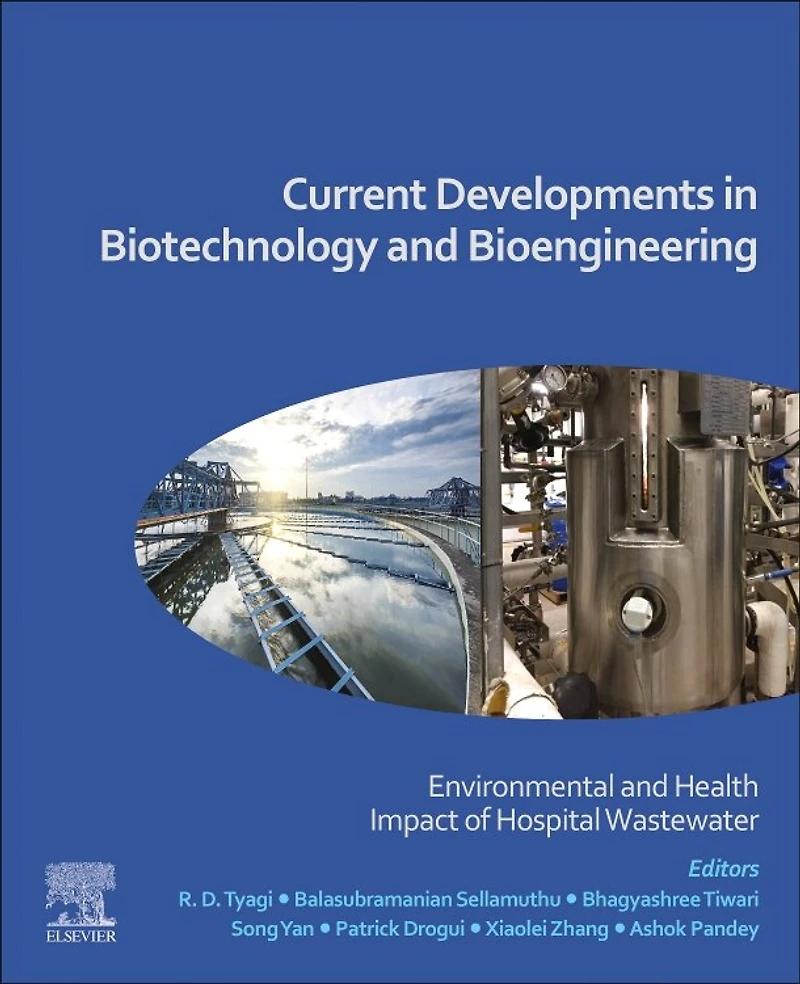 Current Developments Biotechnology and Bioengineering: Environmental Health Impact of Hospital Wastewater