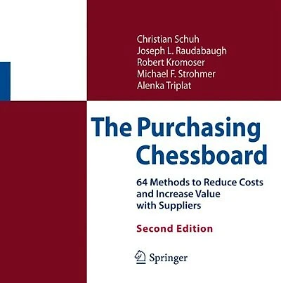 The Purchasing Chessboard: 64 Methods To Reduce Costs And Increase Value With Suppliers