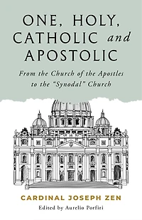 One, Holy, Catholic, and Apostolic: From the Church of the Apostles to the "Synodal" Church