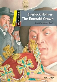 Dominoes: Level 1: 400 Headwords Sherlock Holmes: The Emerald Crown