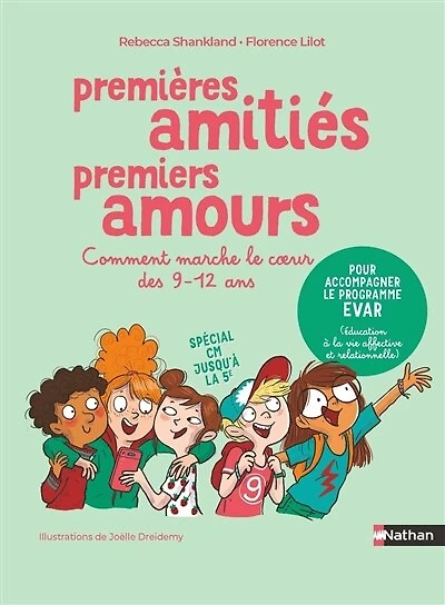 Premières amitiés, premiers amours: comment marche le coeur des 9-12 ans