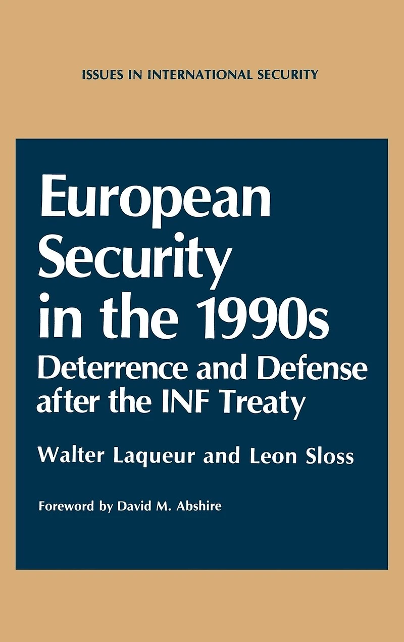 European Security the 1990s: Deterrence and Defense after INF Treaty
